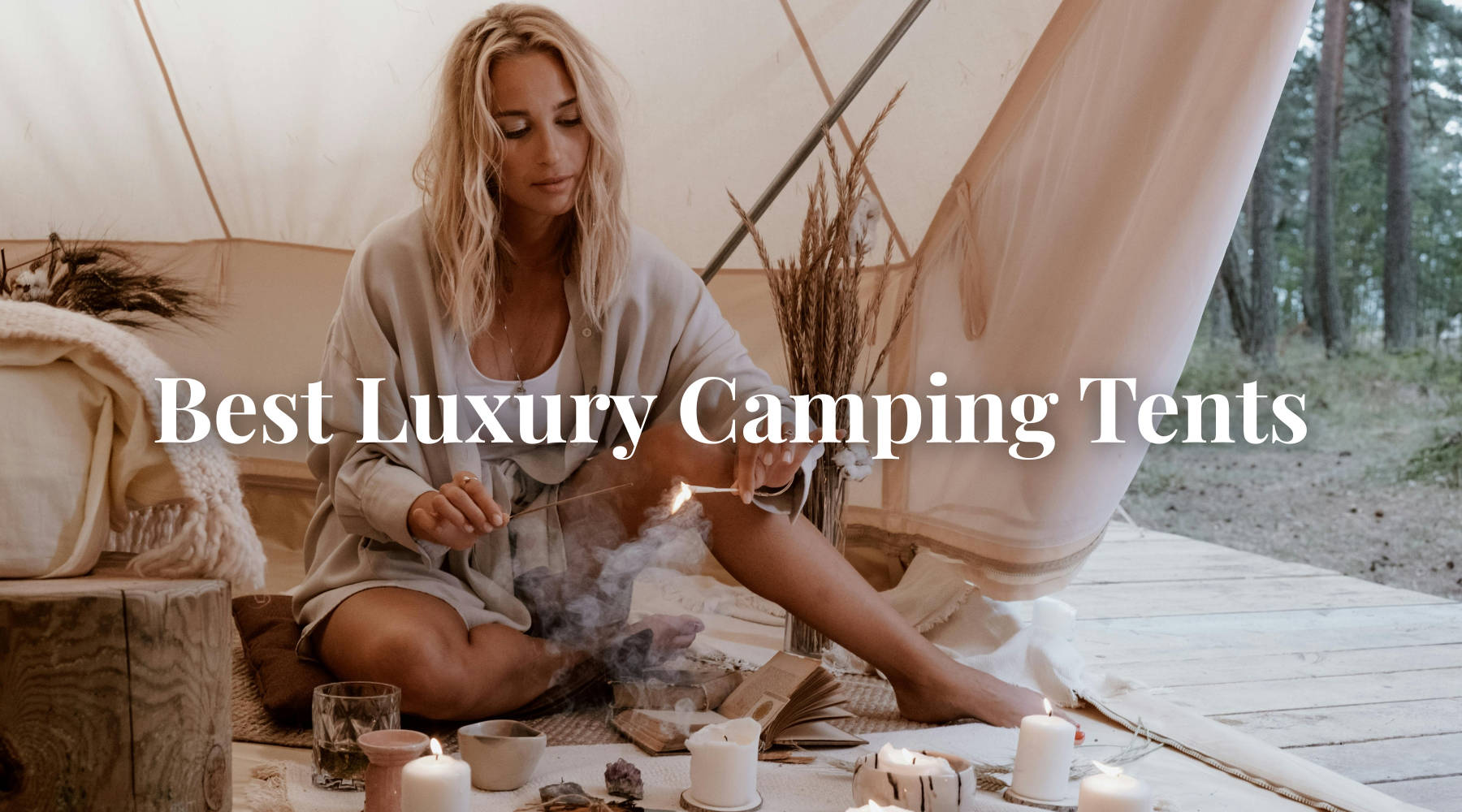 Best Luxury Camping Tents 2026